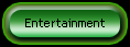 Entertainment
